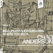 Mellifluous Excursions 1- Where You Been