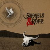 Shovels & Rope (180GV + CD)