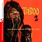 Taboo 2: New Exotic Sounds of Arthur Lyman