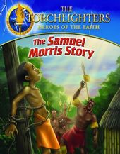 The Torchlighters: The Samuel Morris Story