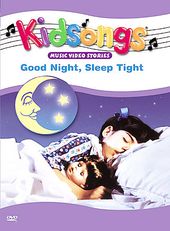 Kidsongs - Good Night, Sleep Tight