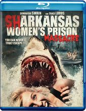 Sharkansas Women's Prison Massacre (Blu-ray)
