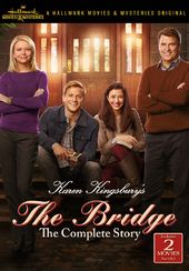Karen Kingsbury's Bridge: The Complete Story