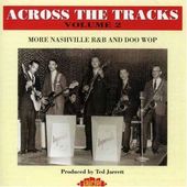 Across the Tracks, Volume 2: More Nashville R&B