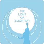 The Light of Elevation
