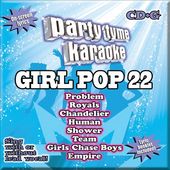 Party Tyme Karaoke: Girl Pop, Vol. 22