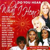 Do You Hear What I Hear? Women of Christmas