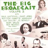 The Big Broadcast, Volume 2