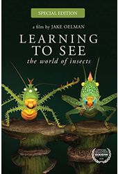 Learning To See: The World Of Insects