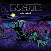 Incite - Wake Up Dead (2Lp)
