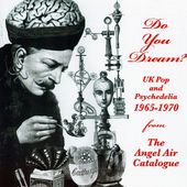 Do You Dream? UK Pop & Psychedelia 1965-1970 from