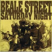 Beale Street Saturday Night [Digipak] *