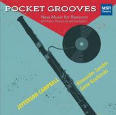 Pocket Grooves - New Music for Bassoon, Piano and