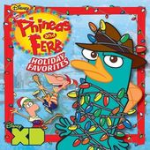 Phineas and Ferb: Holiday Favorites