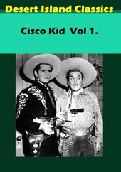 The Cisco Kid, Volume 1