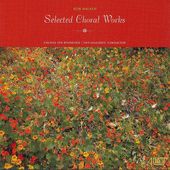 Selected Choral Works