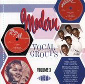 Modern Vocal Groups, Volume 3