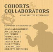 Cohorts & Collaborators: Songs Written with Waddie