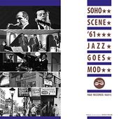 Soho Scene '61: Jazz Goes Mod (2-CD)