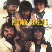The Best of Kenny Rogers & First Edition [MCA]