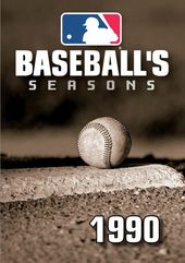 Baseball - Baseball's Seasons: 1990