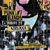 Punk N' Bleach - A Punk Tribute To Nirvana (Dig)