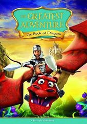 The Greatest Adventure: The Book of Dragons
