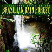 Traditional Music of the Brazilian Rain Forest