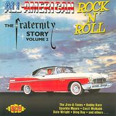 All American Rock 'N' Roll: The Fraternity Story,
