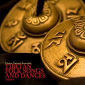 Tibetan Folk Songs and Dances