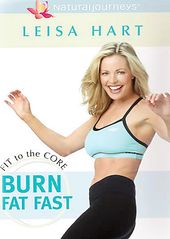 Leisa Hart's Fit to the Core - Burn Fat Fast