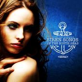 Siren Songs of the South Seas