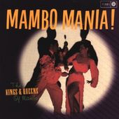 Mambo Mania!: The Kings & Queens of Mambo