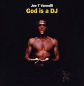 God Is a DJ