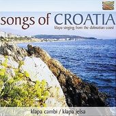 Songs Of Croatia: Klapa Singing from the