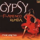 Macarena: Gypsy Flamenco Rumba