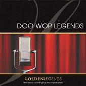 Golden Legends: Doo Wop Legends