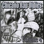 Chicano Rap Oldies, Vol. 4 [PA]