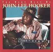 The Very Best of John Lee Hooker [Rhino]