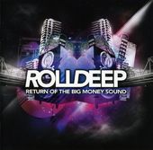 Roll Deep-Return Of The Big Money Sound