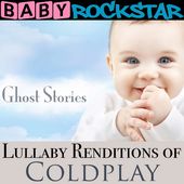 Baby Rockstar: Lullaby Renditions of Coldplay: