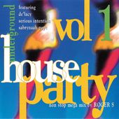 Underground House Party, Vol. 1