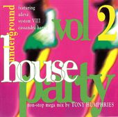Underground House Party, Vol. 2