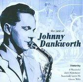 The Best of Johnny Dankworth (2-CD)
