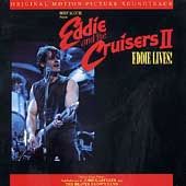 Eddie & the Cruisers 2: Eddie Lives!