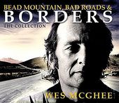 Bead Mountain / Bad Roads / Borders: The
