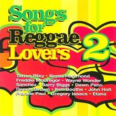 Songs for Reggae Lovers, Vol. 2 (2-CD)