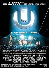 The UMF Experience 2004