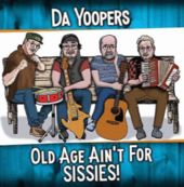 Old Age Ain't for Sissies