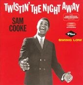 Twistin' the Night Away / Swing Low